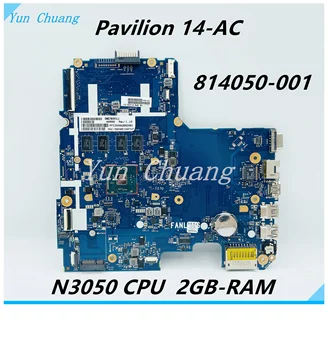 814050-001 SKITTL10-6050A2730201-MB-A01 Для материнской платы ноутбука HP Pavilion 14-AC 14-AC159NR С процессором SR29H N3050 2 ГБ оперативной памяти