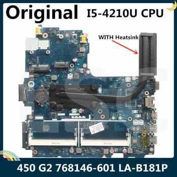 LSC Восстановленный Для HP Probook 450 G2 Материнская Плата Ноутбука 768146-501 768146-601 LA-B181P I5-4210U Процессор С Радиатором