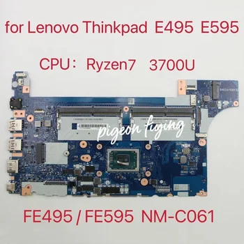 NM-C061 Для Lenovo ThinkPad E495 Материнская Плата Ноутбука E595 Материнская плата CPU R7 3700U DDR4 FRU 02DL983 02DL980 02DL977 100% Тест В порядке
