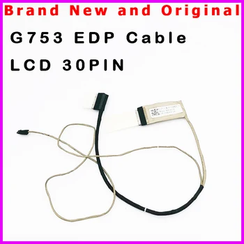 Новый ЖК-кабель для ноутбука Asus ROG Strix GL753V, GL753 EDP кабель 1422-02K1000